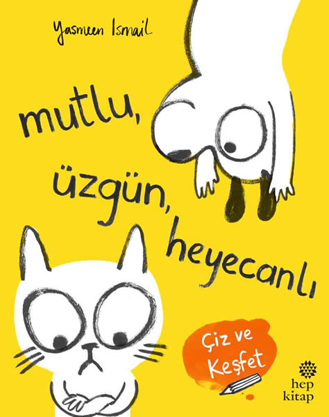 Mutlu, Üzgün, Heyecanlı